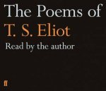 The Poems of TS Eliot Read By the Author
