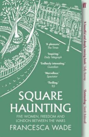 Square Haunting by Francesca Wade