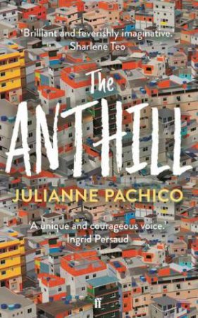 The Anthill by Julianne Pachico