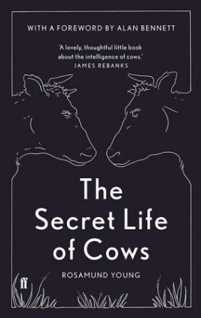 The Secret Life Of Cows by Rosamund Young