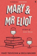 Mary And Mr Eliot