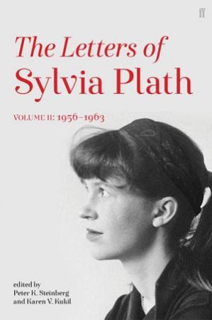 Letters Of Sylvia Plath Volume II by Sylvia Plath