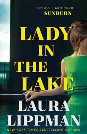 Lady In The Lake by Laura Lippman