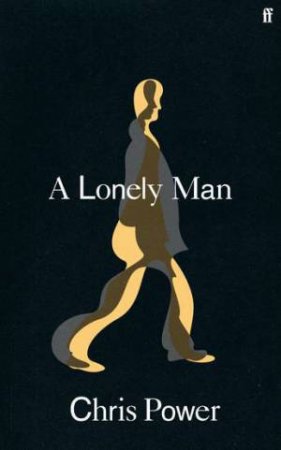 A Lonely Man by Chris Power