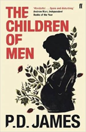 The Children Of Men by P. D. James