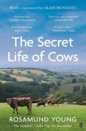 The Secret Life Of Cows by Rosamund Young