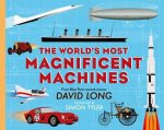 The Worlds Most Magnificent Machines