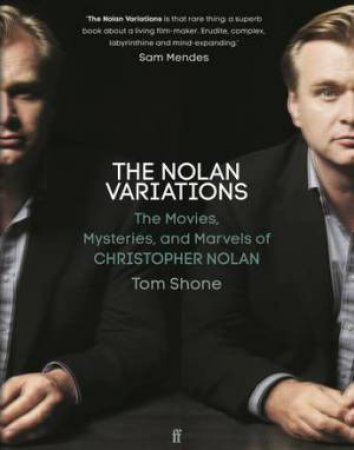 The Nolan Variations by Tom Shone