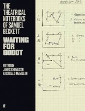 The Theatrical Notebooks Of Samuel Beckett