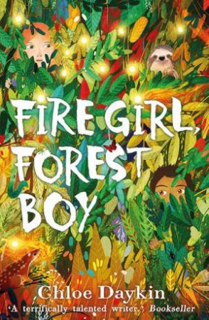 Fire Girl, Forest Boy by Chloe Daykin