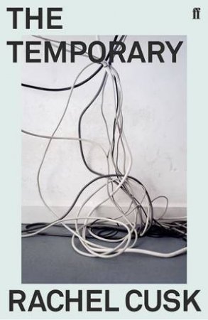 The Temporary by Rachel Cusk