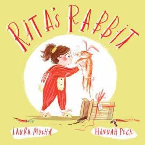 Rita's Rabbit by Laura Mucha & Hannah Peck