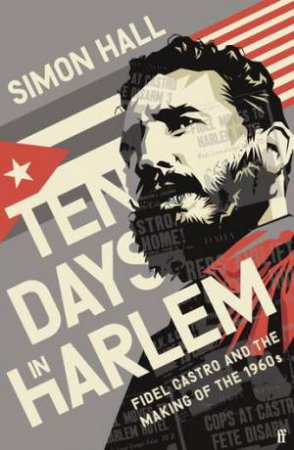 Ten Days In Harlem by Simon Hall