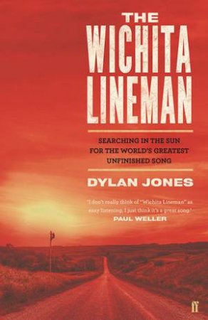 The Wichita Lineman by Dylan Jones