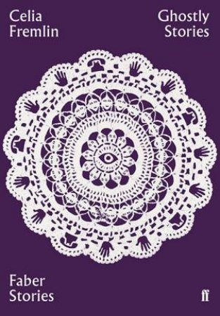 Ghostly Stories by Celia Fremlin