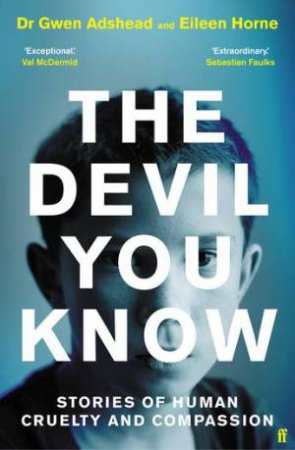 The Devil You Know by Gwen Adshead