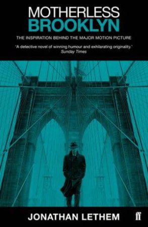 Motherless Brooklyn (Film Tie In) by Jonathan Lethem