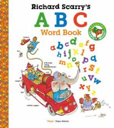 Richard Scarry's ABC Word Book by Richard Scarry
