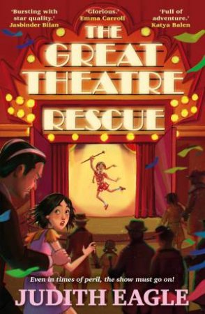 The Great Theatre Rescue by Judith Eagle