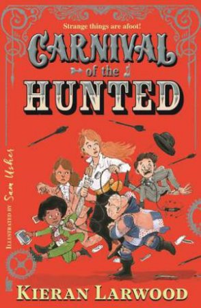 The Hunted by Kieran Larwood 