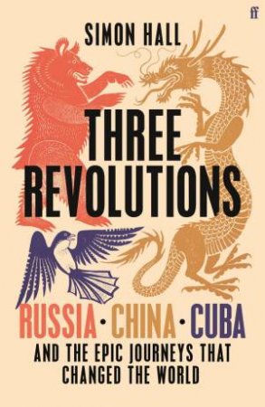 Three Revolutions by Simon Hall