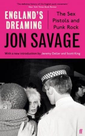 England's Dreaming by Jon Savage