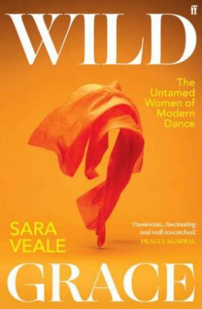Wild Grace by Sara Veale