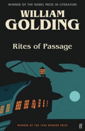Rites Of Passage by William Golding & Annie Proulx