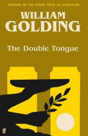 The Double Tongue by William Golding