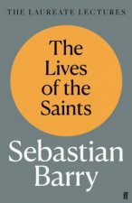 The Lives Of The Saints