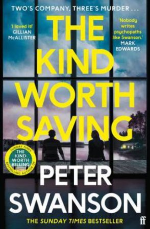 The Kind Worth Saving by Peter Swanson