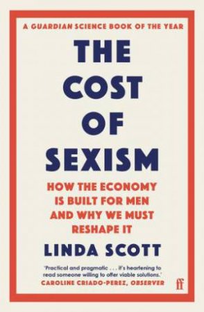 The Cost Of Sexism by Linda Scott