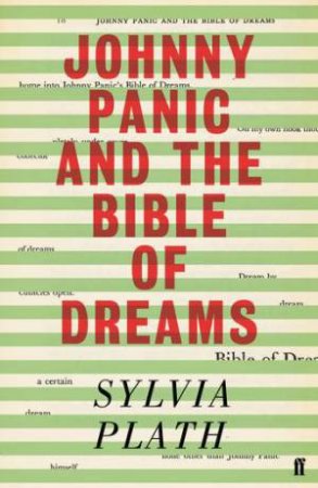Johnny Panic And The Bible Of Dreams by Sylvia Plath