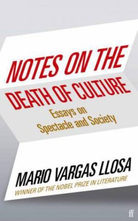 Notes On The Death Of Culture