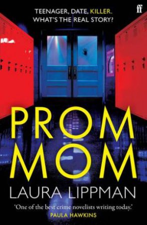 Prom Mom by Laura Lippman