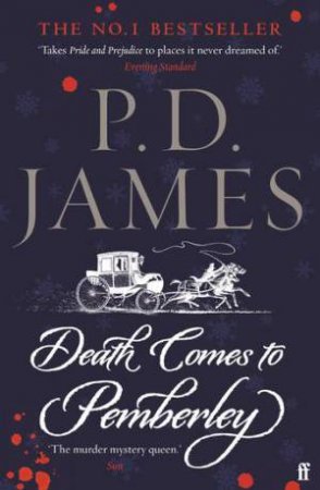 Death Comes To Pemberley by P. D. James