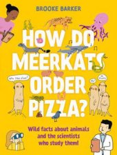 How Do Meerkats Order Pizza