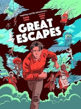 Great Escapes by David Long & Jamie Coe