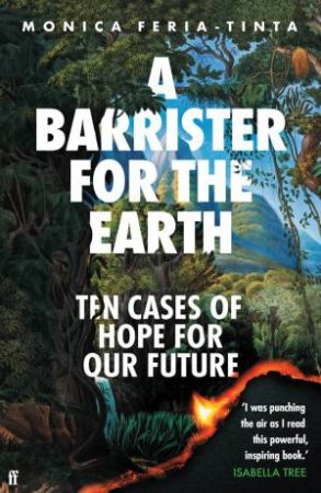 A Barrister for the Earth by Monica Feria-Tinta