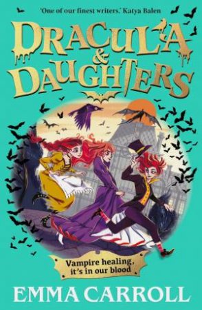 Dracula & Daughters by Emma Carroll