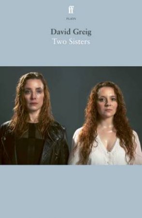 Two Sisters by David Greig