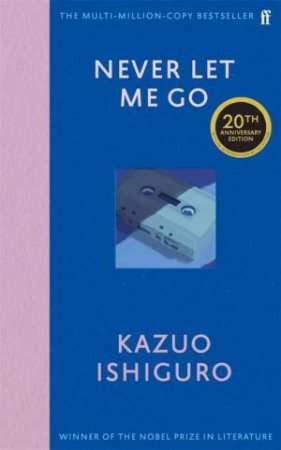 Never Let Me Go by Kazuo Ishiguro