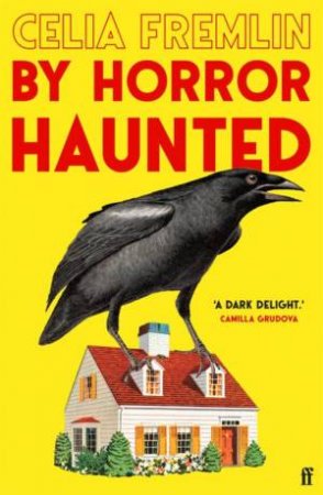 By Horror Haunted by Celia Fremlin