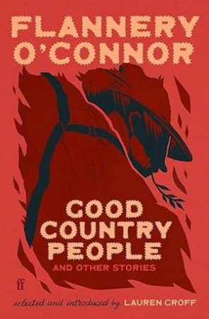 Good Country People and Other Stories by Flannery O'Connor