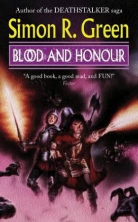 Blood And Honour by Simon R Green