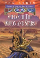 Sultan Of The Moon And Stars