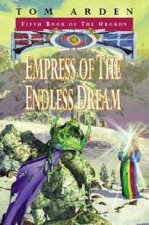 Empress Of The Endless Dream