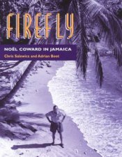 Firefly Noel Coward In Jamaica
