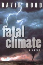 Fatal Climate