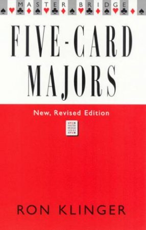 Master Bridge: Five-Card Majors by Ron Klinger